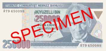 TWO HUNDRED AND FIFTY THOUSAND TURKISH LIRA FRONT FACE